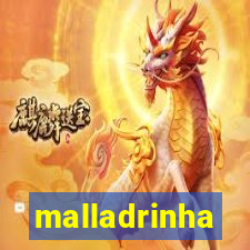 malladrinha