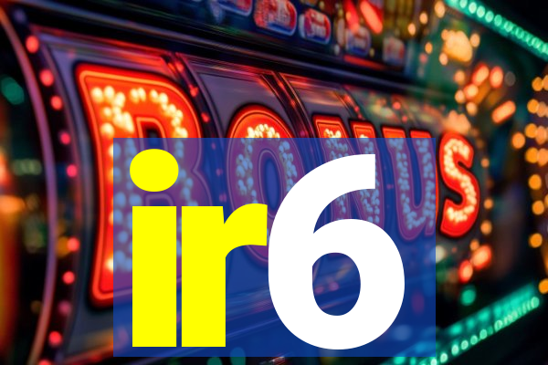 ir6