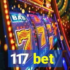 117 bet