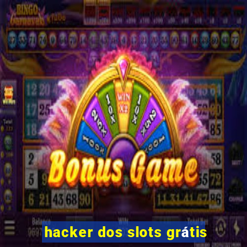 hacker dos slots grátis