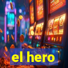 el hero