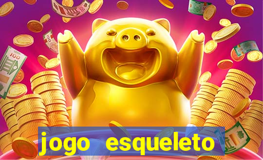 jogo esqueleto explosivo 2