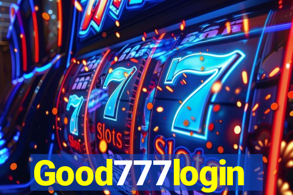 Good777login