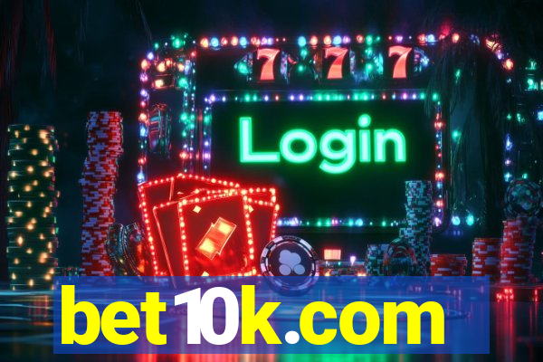 bet10k.com