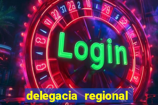 delegacia regional do trabalho