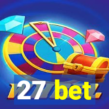 27 bet