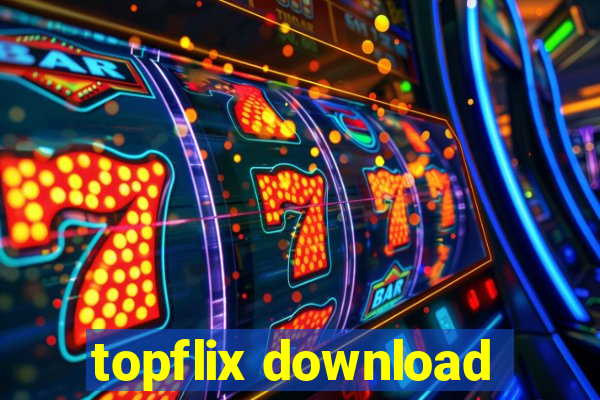 topflix download