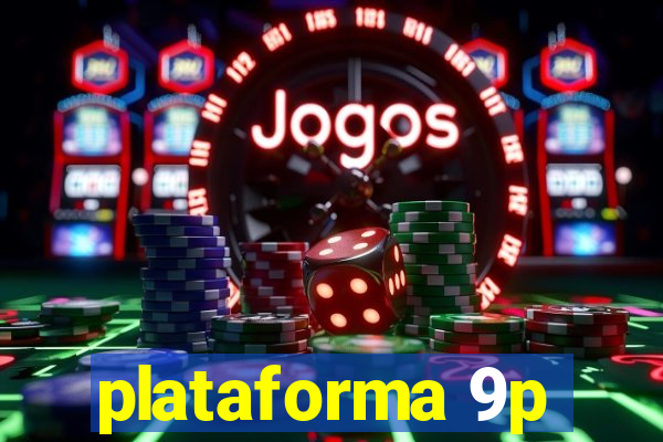 plataforma 9p