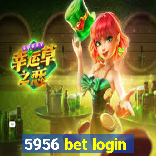 5956 bet login