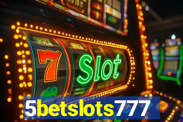 5betslots777