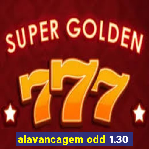 alavancagem odd 1.30