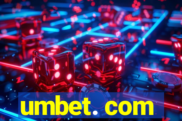 umbet. com