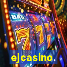 ejcasino.