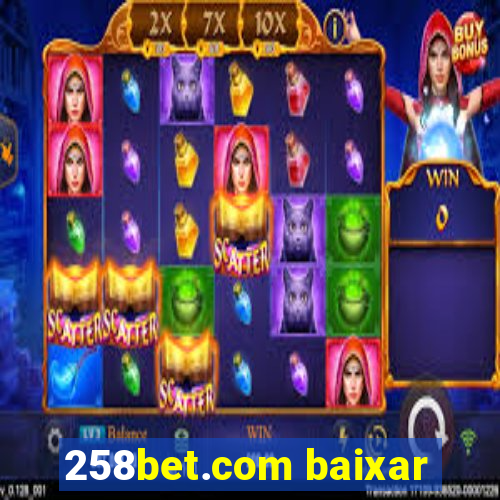 258bet.com baixar