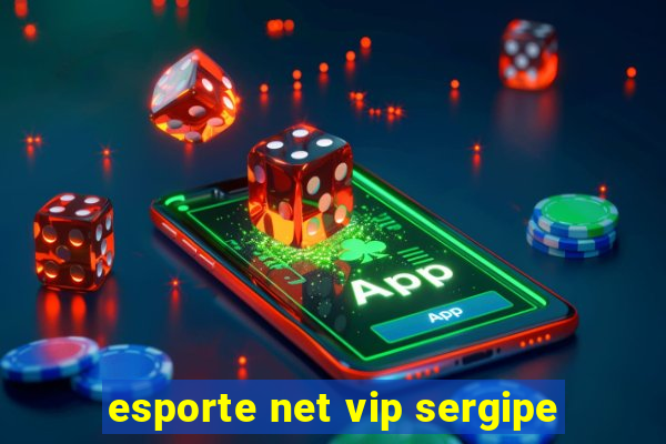 esporte net vip sergipe