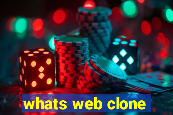 whats web clone
