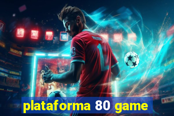 plataforma 80 game