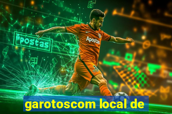 garotoscom local de