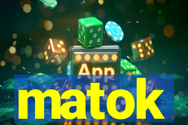 matok