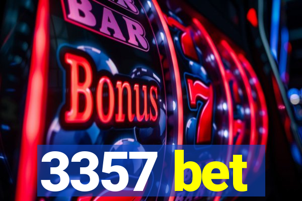 3357 bet
