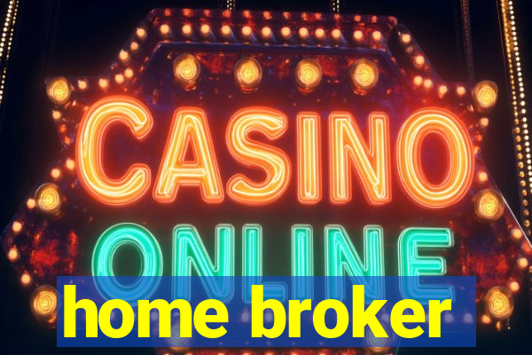 home broker