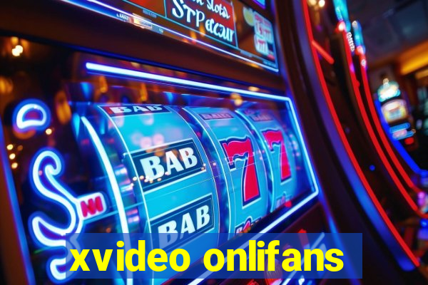 xvideo onlifans