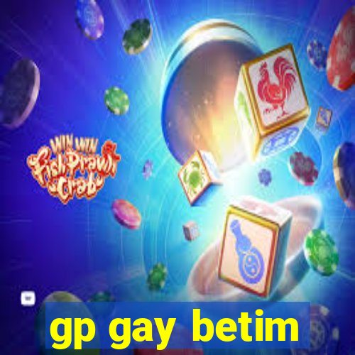 gp gay betim