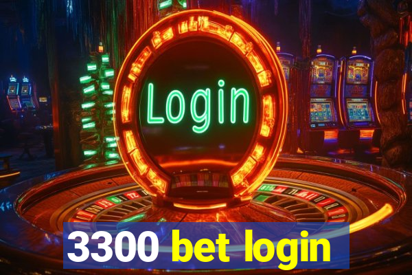 3300 bet login