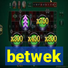 betwek