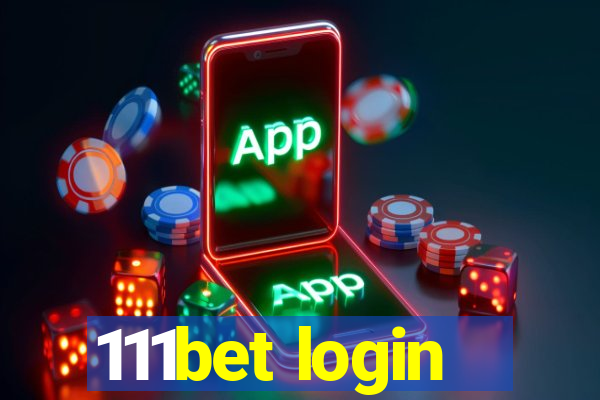 111bet login