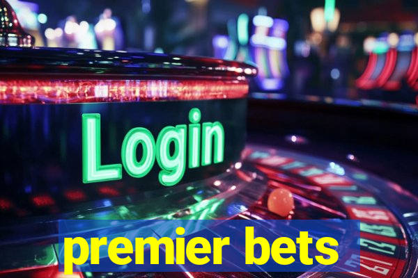premier bets