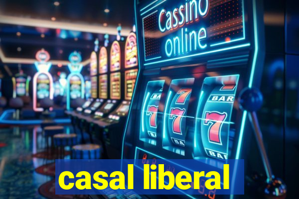 casal liberal