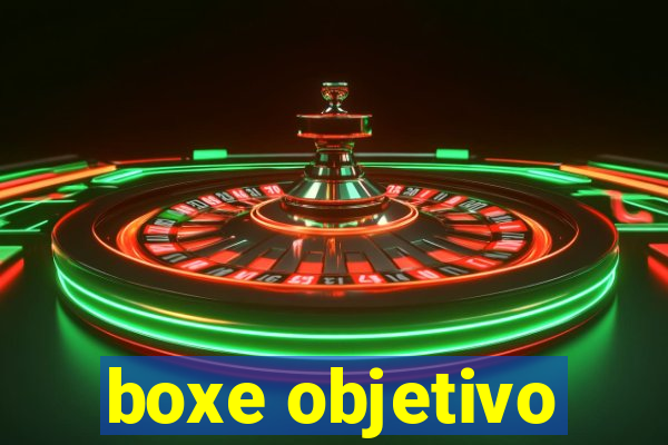 boxe objetivo