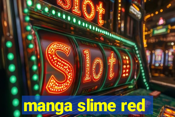 manga slime red