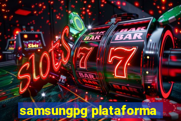 samsungpg plataforma