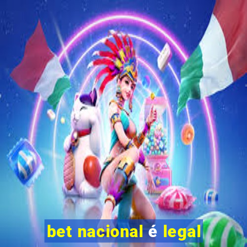 bet nacional é legal