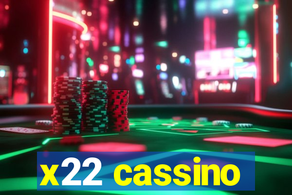 x22 cassino