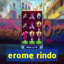 erome rindo