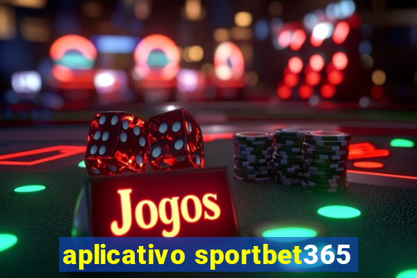 aplicativo sportbet365