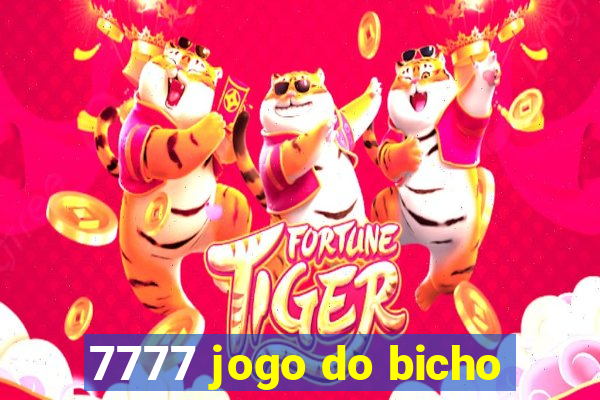 7777 jogo do bicho