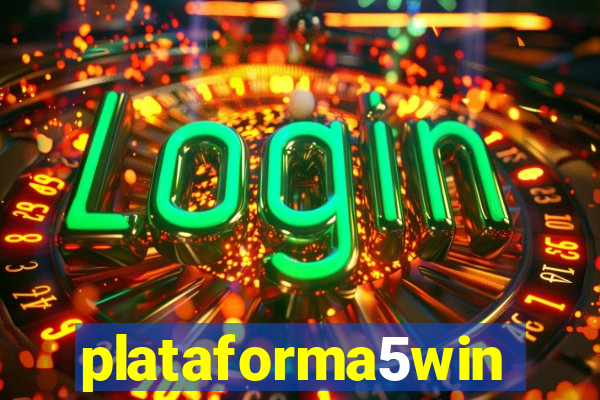 plataforma5win