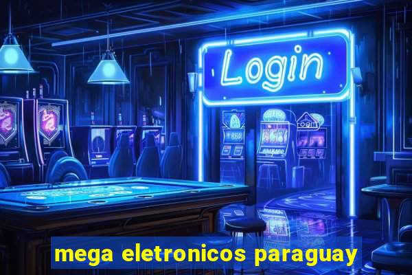 mega eletronicos paraguay
