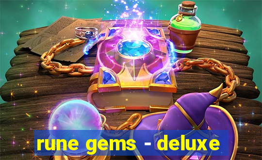 rune gems - deluxe