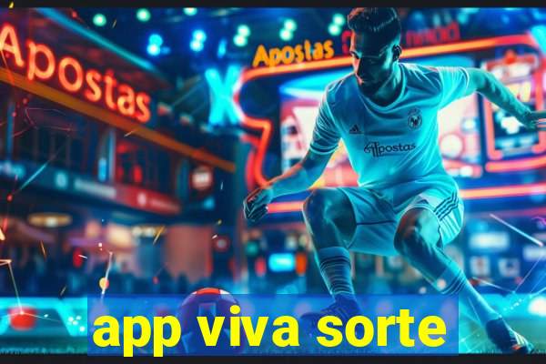 app viva sorte