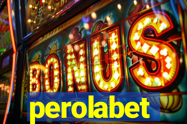 perolabet