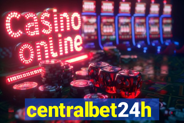 centralbet24h