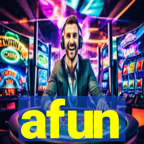 afun