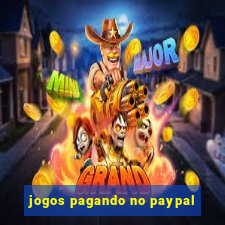 jogos pagando no paypal