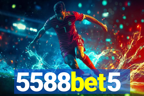 5588bet5