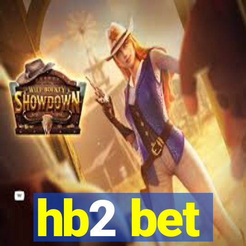 hb2 bet